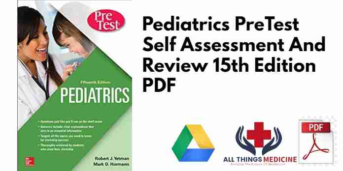 Pediatrics PreTest Self Assessment And Review 15th Edition PDF
