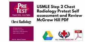 USMLE Step 2 Chest Radiology Pretest Self assessment and Review McGraw Hill PDF