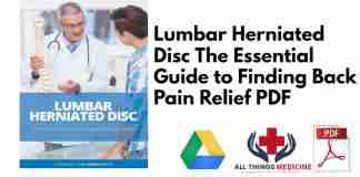 Lumbar Herniated Disc The Essential Guide to Finding Back Pain Relief PDF