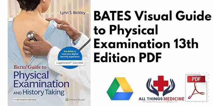 BATES Visual Guide to Physical Examination 13th Edition PDF