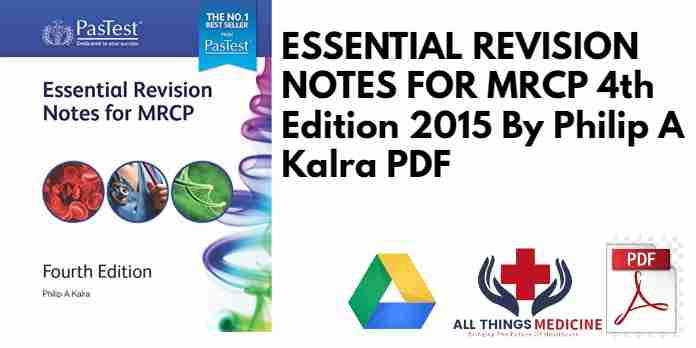 ESSENTIAL REVISION NOTES FOR MRCP 4th Edition 2015 By Philip A Kalra PDF