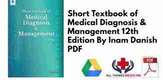 Short Textbook of Medical Diagnosis & Management 12th Edition By Inam Danish PDF