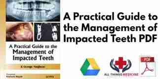 A Practical Guide to the Management of Impacted Teeth PDF