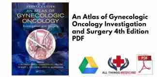 An Atlas of Gynecologic Oncology Investigation and Surgery 4th Edition PDF