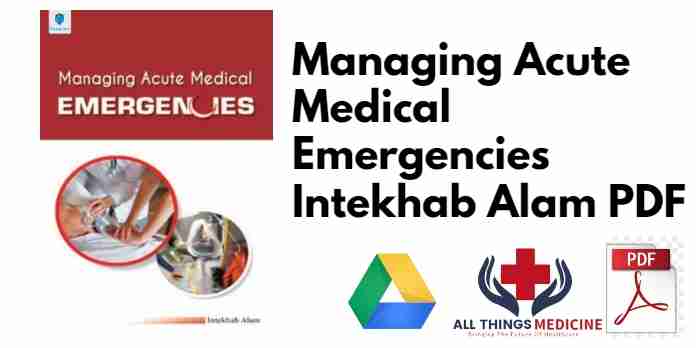 Managing Acute Medical Emergencies Intekhab Alam PDF