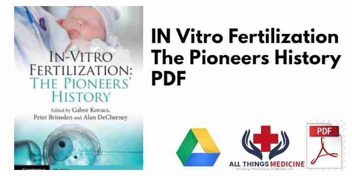 IN Vitro Fertilization The Pioneers History PDF