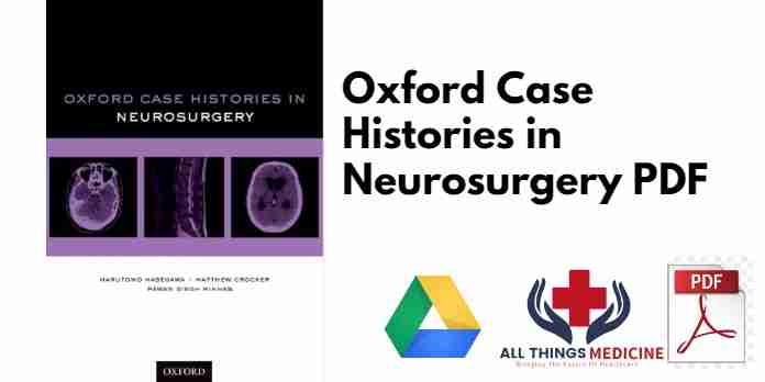 Oxford Case Histories in Neurosurgery PDF