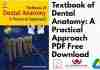 Textbook of Dental Anatomy: A Practical Approach PDF
