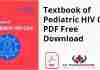 Textbook of Pediatric HIV Care PDF
