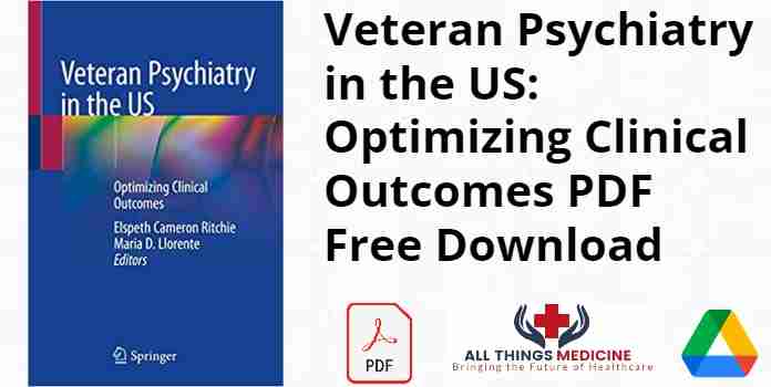Veteran Psychiatry in the US: Optimizing Clinical Outcomes PDF