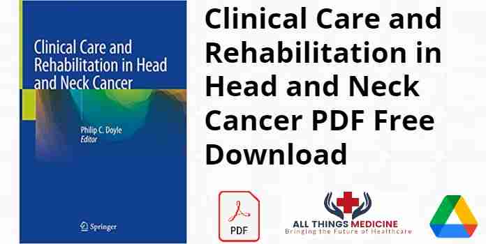 Clinical Care and Rehabilitation in Head and Neck Cancer PDF