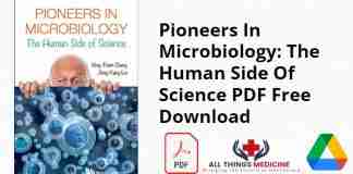 Pioneers In Microbiology: The Human Side Of Science PDF