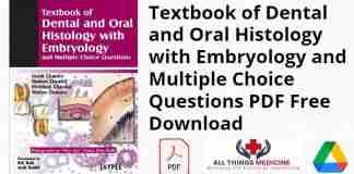Textbook of Dental and Oral Histology with Embryology and Multiple Choice Questions PDF