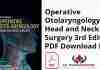 Operative Otolaryngology: Head and Neck Surgery 3rd Edition PDF