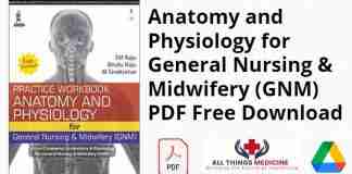 Anatomy and Physiology for General Nursing & Midwifery (GNM) PDF