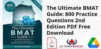 The Ultimate BMAT Guide: 800 Practice Questions 2nd Edition PDF