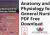 Anatomy and Physiology for General Nursing PDF