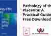 Pathology of the Placenta: A Practical Guide PDF