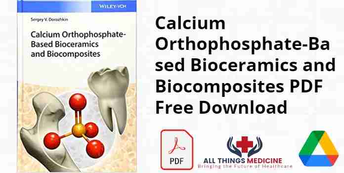 Calcium Orthophosphate-Based Bioceramics and Biocomposites PDF