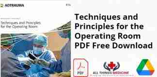 Techniques and Principles for the Operating Room PDF