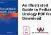 An Illustrated Guide to Pediatric Urology PDF