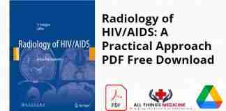 Radiology of HIV/AIDS: A Practical Approach PDF