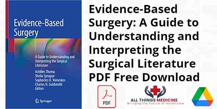 Evidence-Based Surgery: A Guide to Understanding and Interpreting the Surgical Literature PDF