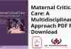 Maternal Critical Care: A Multidisciplinary Approach PDF