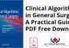 Clinical Algorithms in General Surgery: A Practical Guide PDF