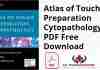 Atlas of Touch Preparation Cytopathology PDF