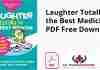 Laughter Totally is the Best Medicine PDF