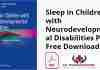 Sleep in Children with Neurodevelopmental Disabilities PDF