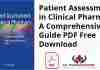 Patient Assessment in Clinical Pharmacy: A Comprehensive Guide PDF
