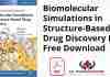 Biomolecular Simulations in Structure-Based Drug Discovery PDF