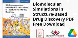 Biomolecular Simulations in Structure-Based Drug Discovery PDF