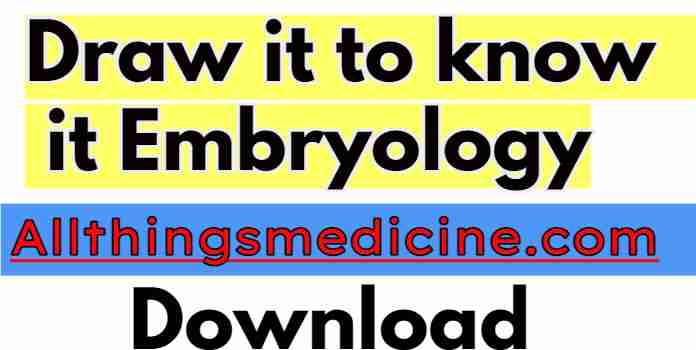 draw-it-to-know-it-embryology-2021-free-download