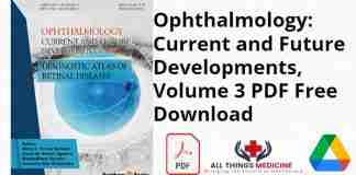Ophthalmology: Current and Future Developments, Volume 3 PDF