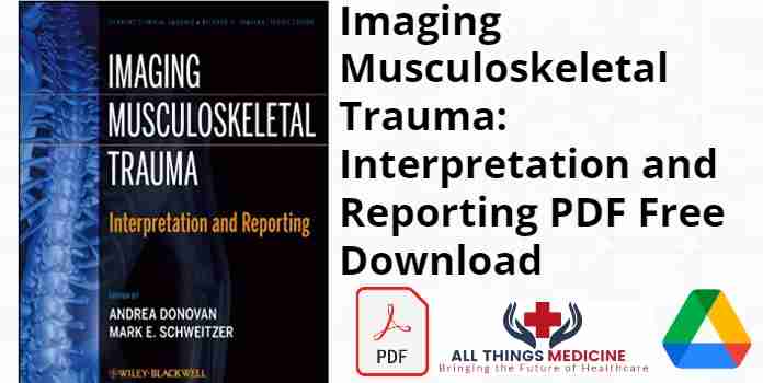 Imaging Musculoskeletal Trauma: Interpretation and Reporting PDF