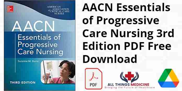 AACN Essentials of Progressive Care Nursing 3rd Edition PDF