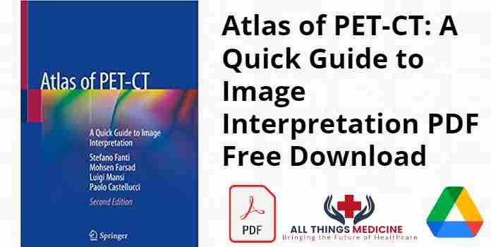 Atlas of PET-CT: A Quick Guide to Image Interpretation PDF