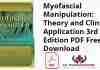 Myofascial Manipulation: Theory and Clinical Application 3rd Edition PDF