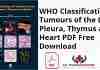 WHO Classification of Tumours of the Lung, Pleura, Thymus and Heart PDF
