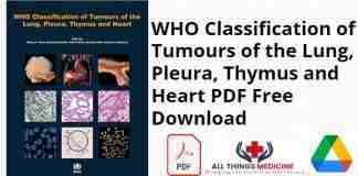 WHO Classification of Tumours of the Lung, Pleura, Thymus and Heart PDF