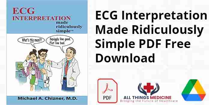 ECG Interpretation Made Ridiculously Simple PDF