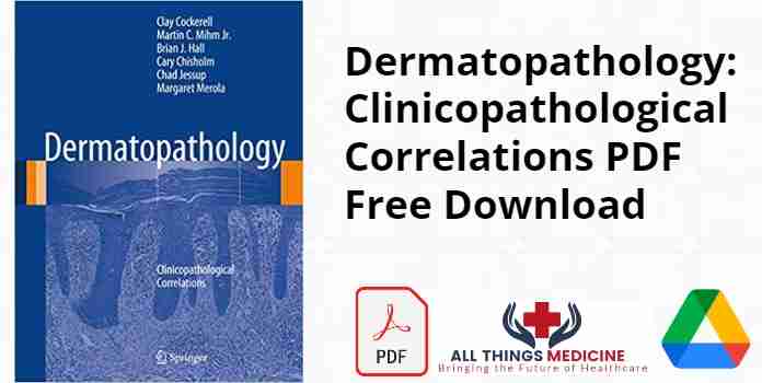 Dermatopathology: Clinicopathological Correlations PDF