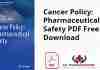 Cancer Policy: Pharmaceutical Safety PDF