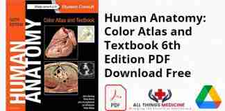 Human Anatomy: Color Atlas and Textbook 6th Edition PDF