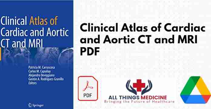 Clinical Atlas of Cardiac and Aortic CT and MRI PDF