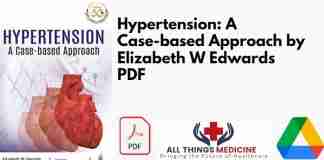 Hypertension: A Case-based Approach by Elizabeth W Edwards PDF