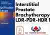Interstitial Prostate Brachytherapy: LDR-PDR-HDR pdf